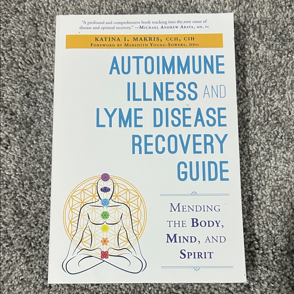 Autoimmune Illness and Lyme Disease Recovery Guide Book